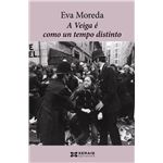 A veiga e como un tempo distinto