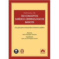 Manual de 350 conceptos jurídico-criminológicos básicos