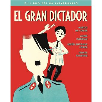 El Gran Dictador. El libro del 80 aniversario