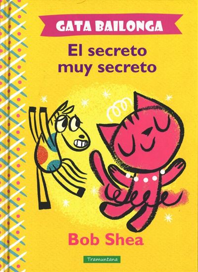 Gata bailonga: El secreto muy secreto