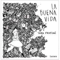 La buena vida