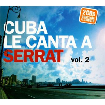 Cuba le canta a Serrat (parte 2)