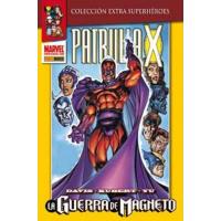 La patrulla X. La guerra de Magneto