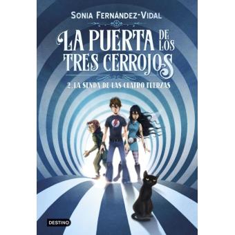La puerta de los tres cerrojos 2. La senda de las cuatro fuerzas