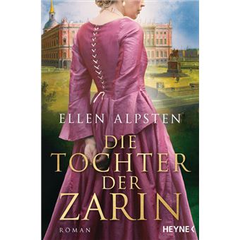 Die Tochter der Zarin - 1