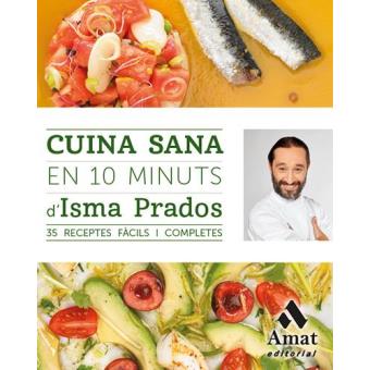 Cuina Sana en 10 Minuts: 35 Receptes Fàcils i Completes - 1