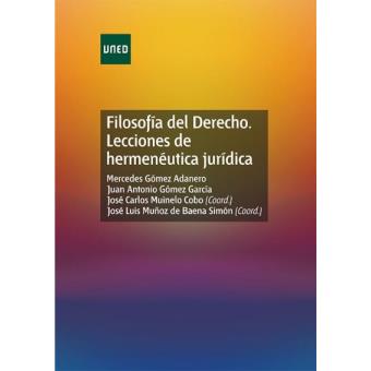 Filosofía Del Derecho. Lecciones De Hermenéutica Jurídica - -5% En ...