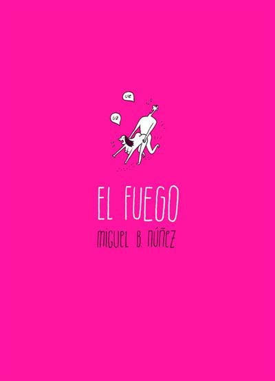 Astiberri Ediciones Coral El Fuego
