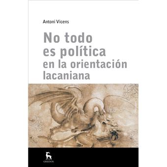 No todo es política en orientación lacaniana