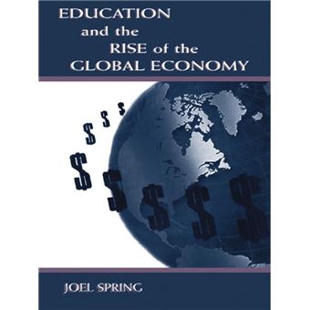 Education and the Rise of the Global Economy - 1