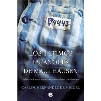 Los últimos españoles de Mauthausen
