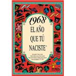 1968 El Año Que Tú Naciste