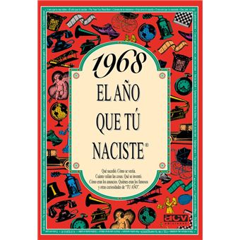 1968 El Año Que Tú Naciste