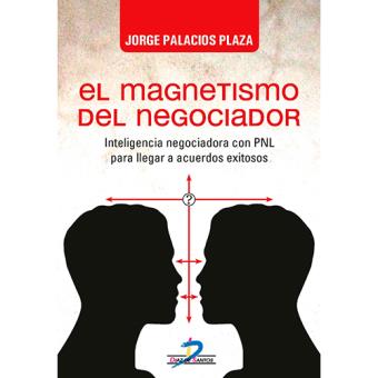 El magnetismo del negociador - 1