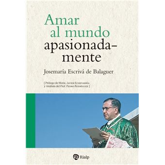 Amar al mundo apasionadamente