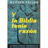 Y la Biblia tenía razón