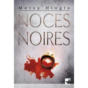 Noces noires (Harlequin Mira) - 1