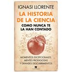La historia de la ciencia como nunca te la han contado