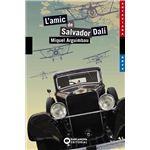 L´amic de Salvador Dalí