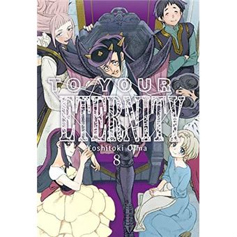 To your eternity 8