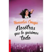 Nosotras Que Lo Quisimos Todo