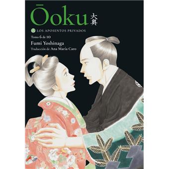 Ooku: Los Aposentos Privados, vol. 6