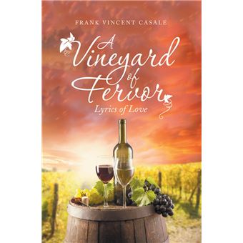 A Vineyard of Fervor - 1