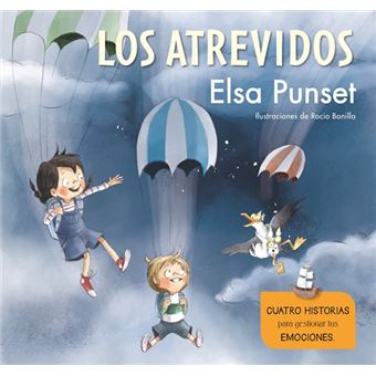 Los Atrevidos. Cuatro historias para gestionar tus emociones