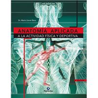 Anatomía aplicada a la actividad física y deportiva