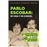 Pablo Escobar: mi vida y mi cárcel