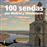 100 sendas alrededor de Madrid