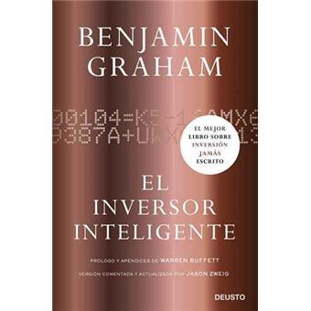 El inversor inteligente - Benjamin Graham, Idoia Bengoechea · 5% de  descuento