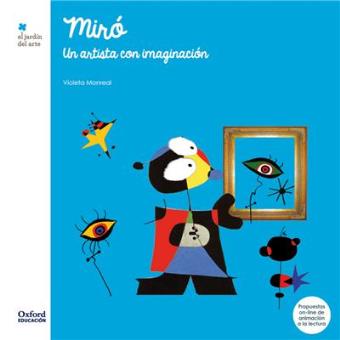 Miró: Un artista con imaginación