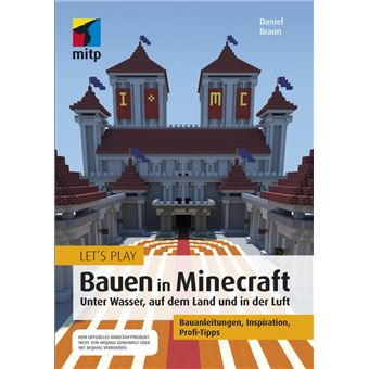 Let S Play Bauen In Minecraft Unter Wasser Auf Dem Land Und In