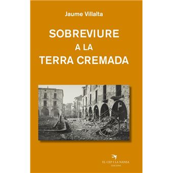 Sobreviure a la terra cremada