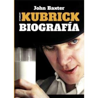 Stanley Kubrick. La biografía