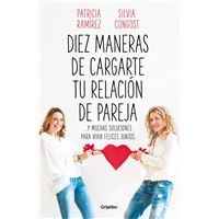 Diez maneras de cargarte tu relación de pareja