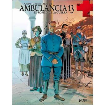 Ambulancia 13 3: El rostro de la guerra