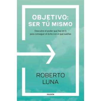 Objetivo: ser tú mismo - 1
