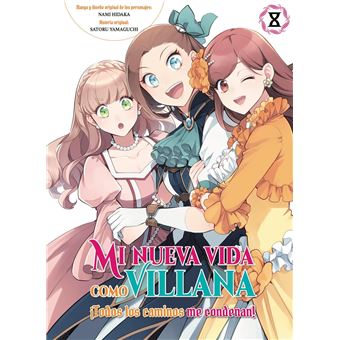Mi Nueva Vida Como Villana 8 Todos Los Caminos Me Condenan