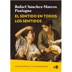 Sentido En Todos Los Sentidos, El
