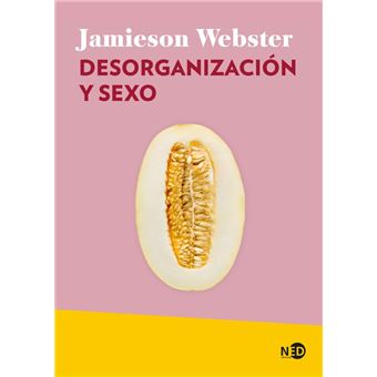 Desorganizacion Y Sexo