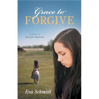 Grace to Forgive - 1