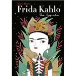 Frida Kahlo. Una biografía