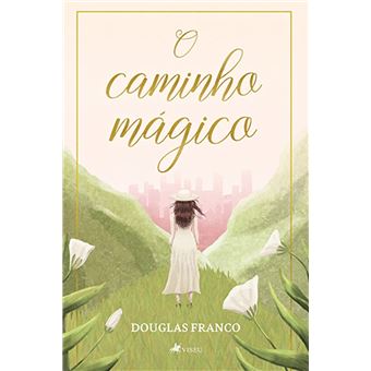 O caminho mágico - 1