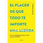 El placer de que todo te importe...