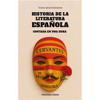 Historia de la literatura española contada en una hora