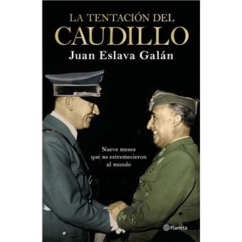 La tentación del Caudillo