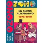 OZONO, un sueño alternativo (1975-79)