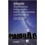 Encuentros Temporales Entre Astronomia Y Prehistoria